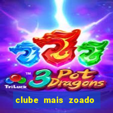 clube mais zoado do mundo